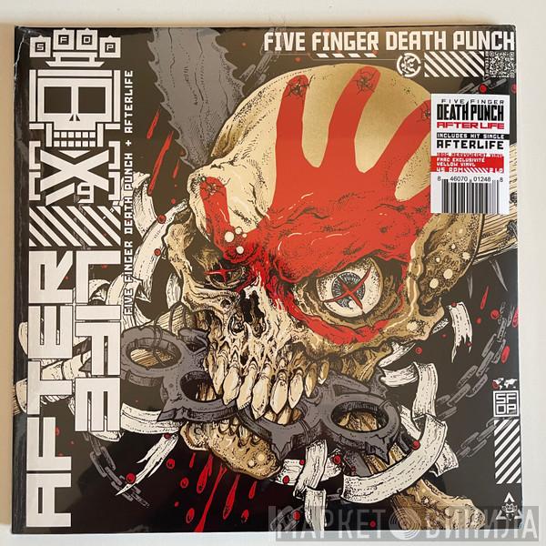  Five Finger Death Punch  - AfterLife