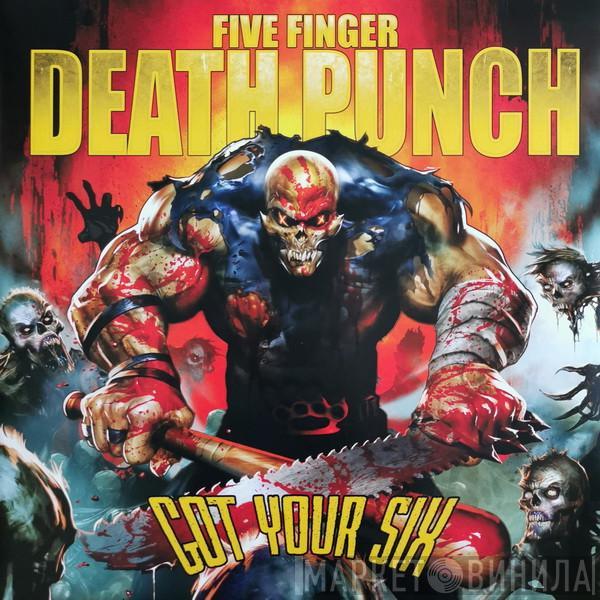 Five Finger Death Punch - Got Your Six