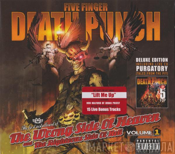  Five Finger Death Punch  - The Wrong Side Of Heaven And The Righteous Side Of Hell, Volume 1
