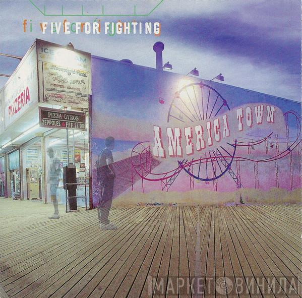 Five For Fighting - America Town