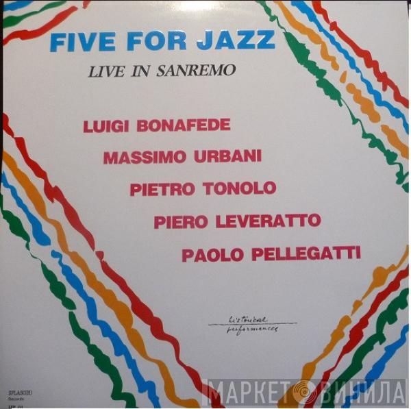 Five For Jazz - Live In Sanremo