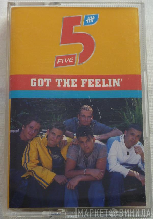  Five  - Got The Feelin'