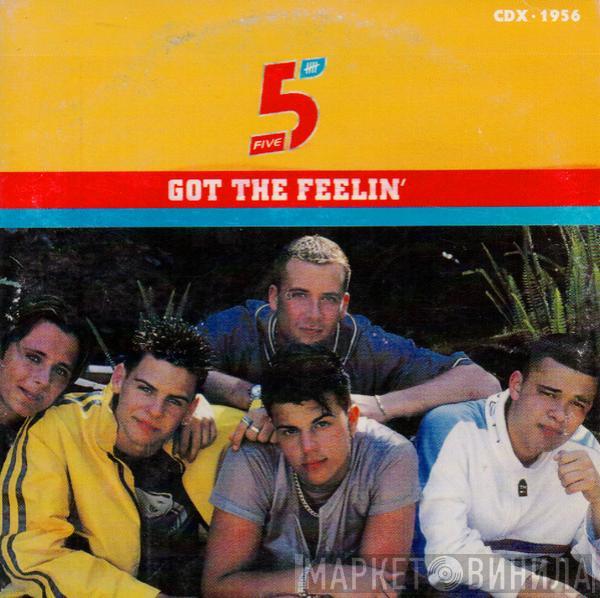  Five  - Got The Feelin'