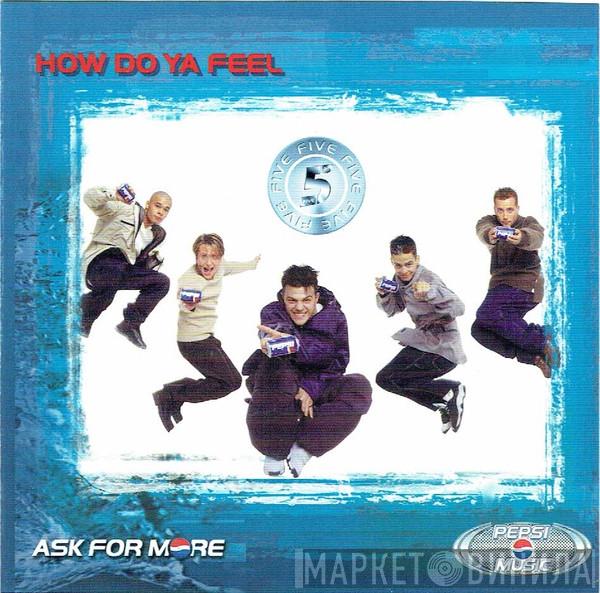 Five - How Do Ya Feel