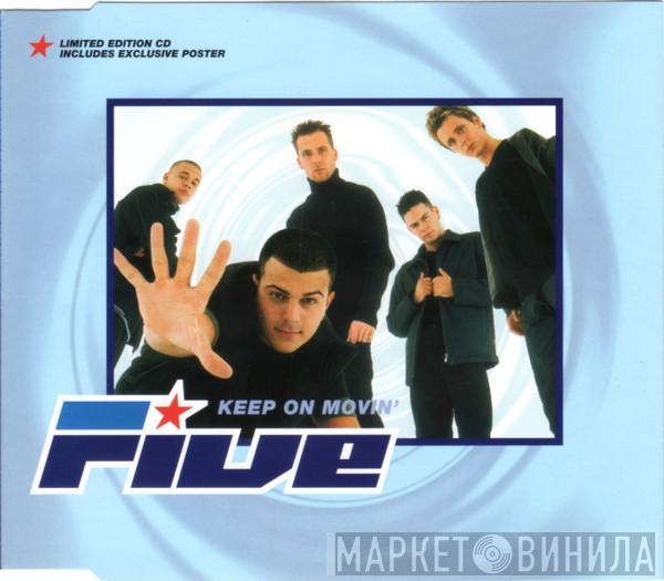 Five - Keep On Movin'