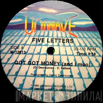 Five Letters, Extensive Care - Got Got Money / Sexy Thrills