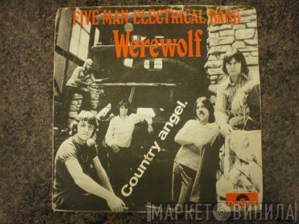 Five Man Electrical Band - Werewolf
