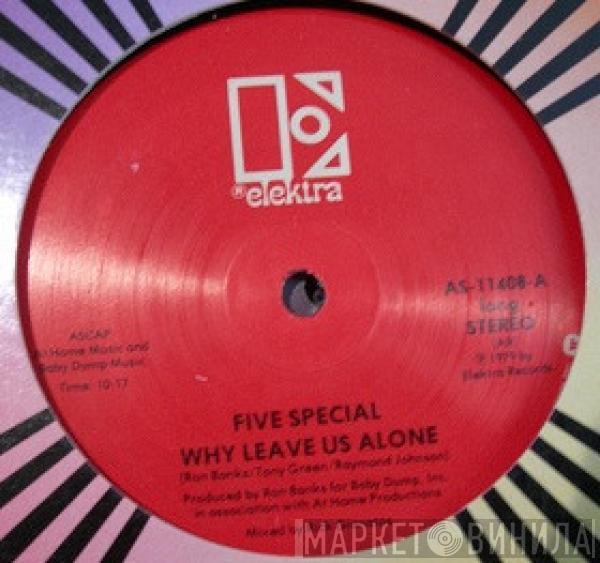  Five Special  - Why Leave Us Alone