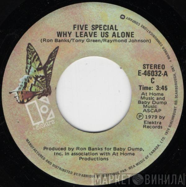 Five Special - Why Leave Us Alone