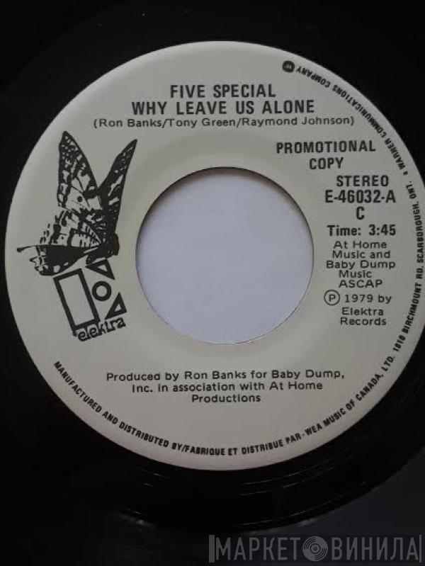 Five Special - Why Leave Us Alone