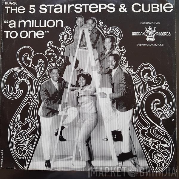  Five Stairsteps  - A Million To One / Tell Me Who