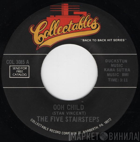  Five Stairsteps  - Ooh Child