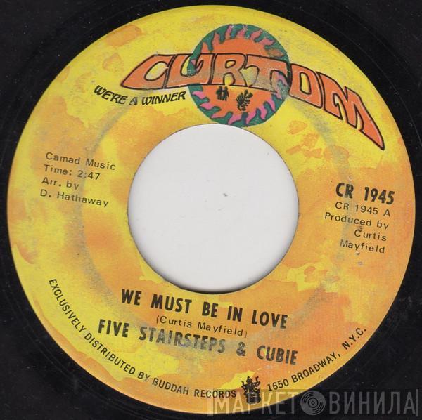 Five Stairsteps - We Must Be In Love / Little Young Lover