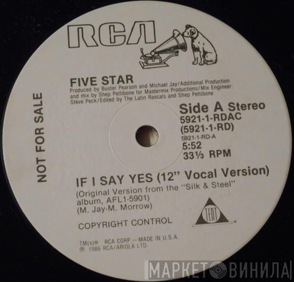  Five Star  - If I Say Yes