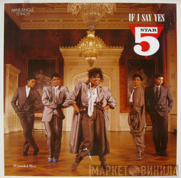 Five Star - If I Say Yes