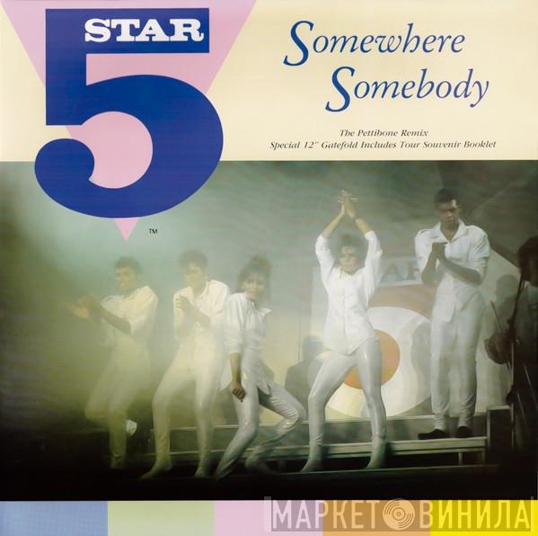 Five Star - Somewhere Somebody (The Pettibone Remix)