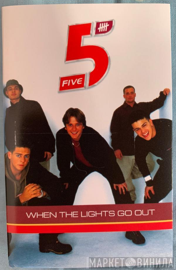 Five - When The Lights Go Out