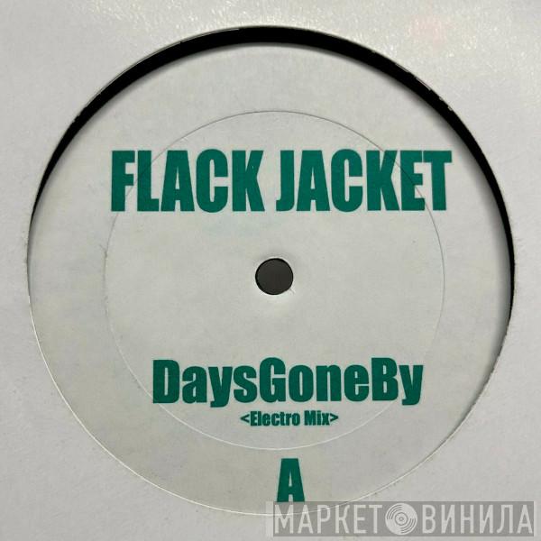 Flack Jacket - Days Gone By