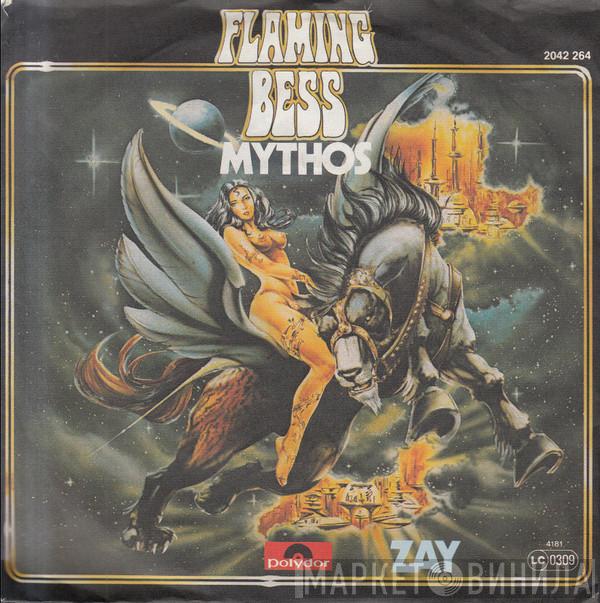 Flaming Bess - Mythos / Zay