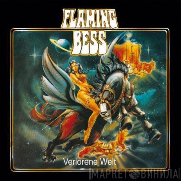  Flaming Bess  - Verlorene Welt