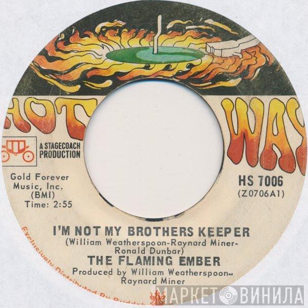 Flaming Ember - I'm Not My Brothers Keeper / Deserted Village