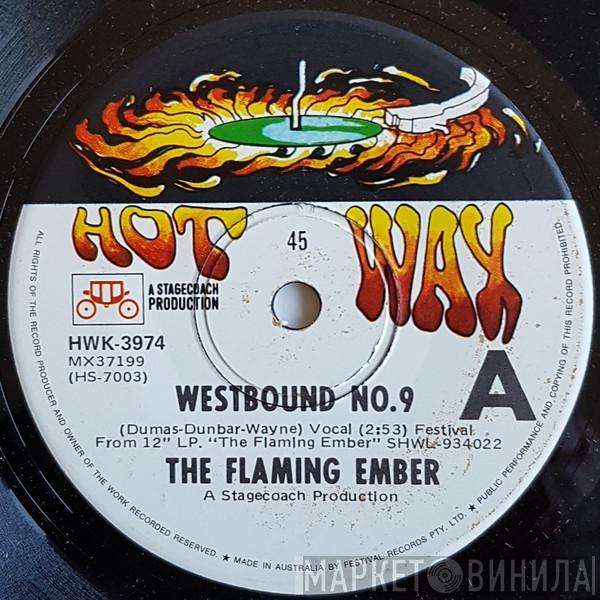  Flaming Ember  - Westbound No.9