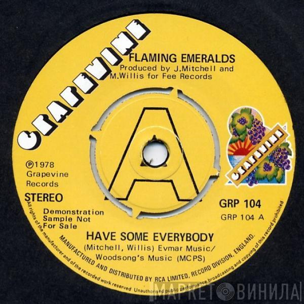 Flaming Emeralds - Have Some Everybody
