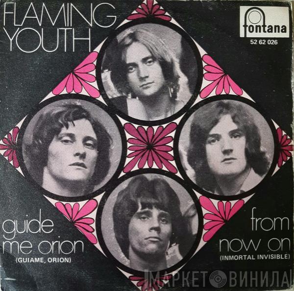 Flaming Youth - Guide Me, Orion = Guiame, Orion