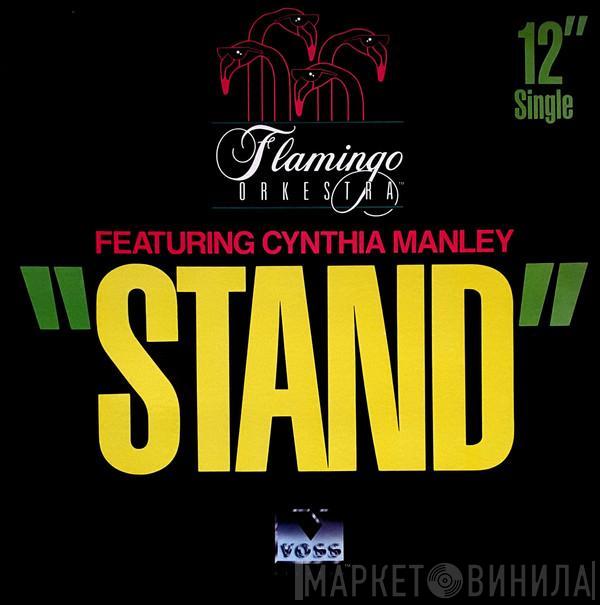 Flamingo Orkestra, Cynthia Manley - Stand