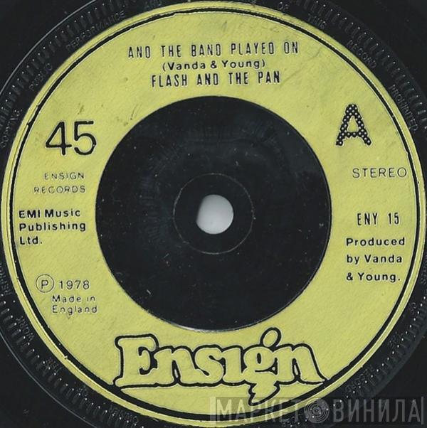 Flash & The Pan - And The Band Played On