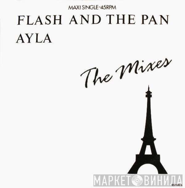 Flash & The Pan - Ayla (The Mixes)