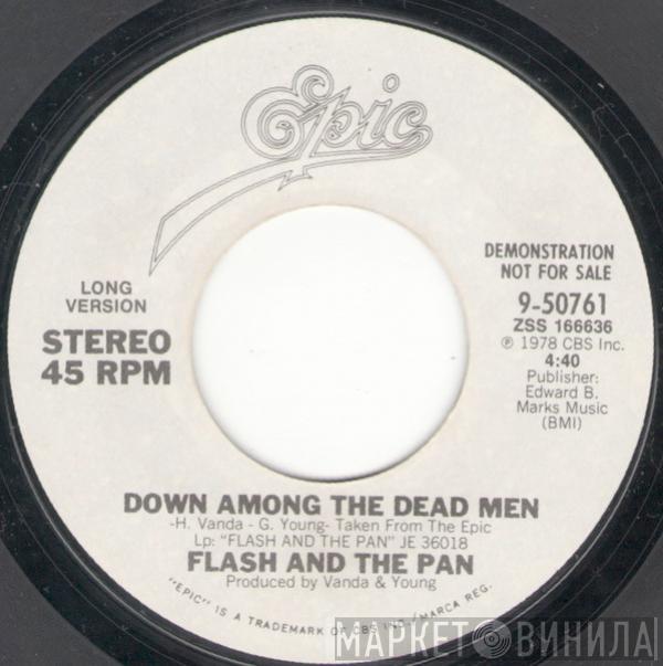  Flash & The Pan  - Down Among The Dead Men