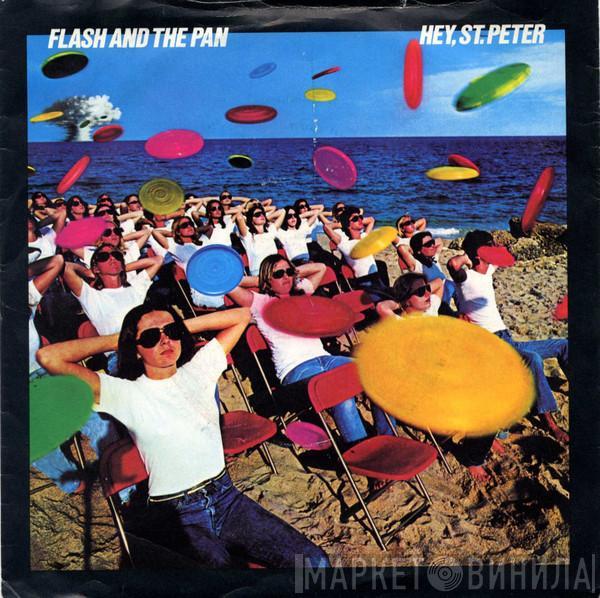 Flash & The Pan - Hey, St.Peter