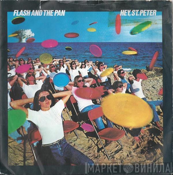  Flash & The Pan  - Hey,St.Peter