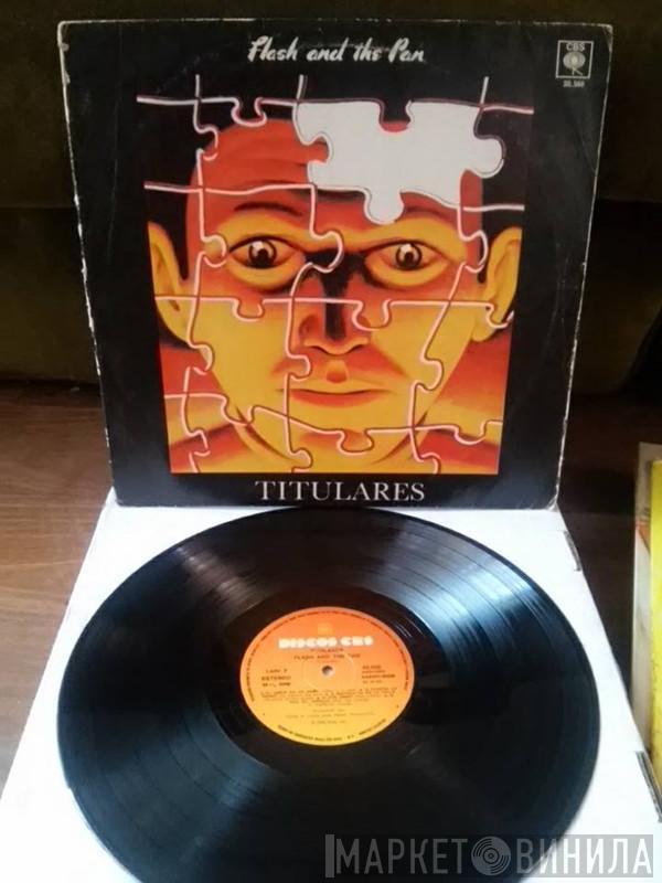  Flash & The Pan  - Titulares
