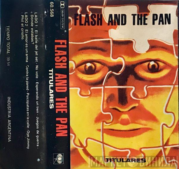  Flash & The Pan  - Titulares