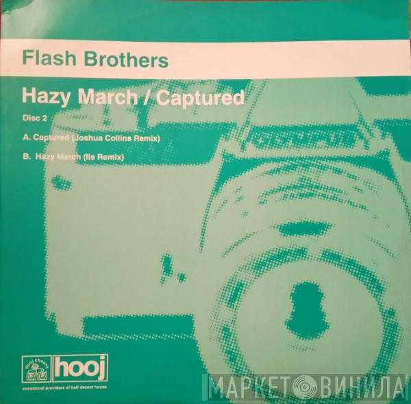Flash Brothers - Hazy March / Captured