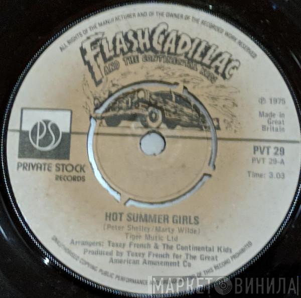 Flash Cadillac & The Continental Kids - Hot Summer Girls