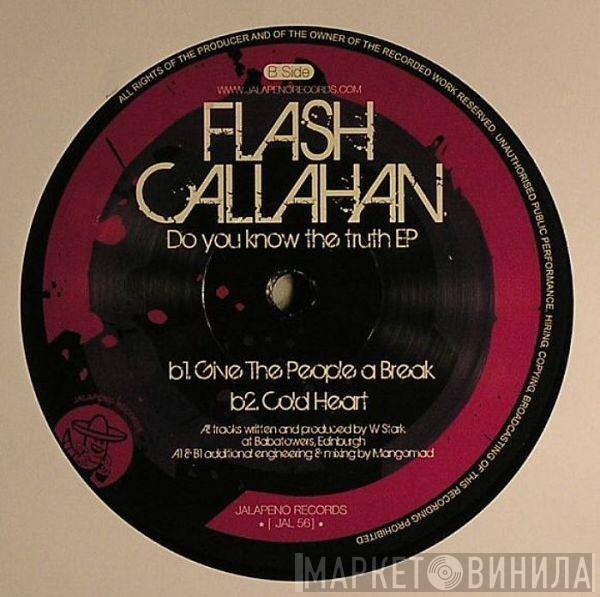 Flash Callahan - Do You Know The Truth EP