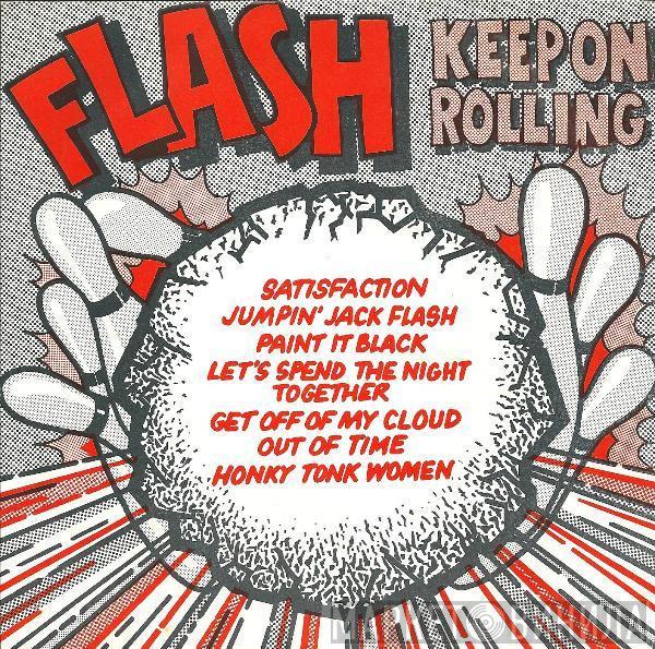 Flash  - Keep On Rolling