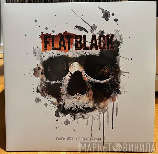 Flat Black - Dark Side Of The Brain