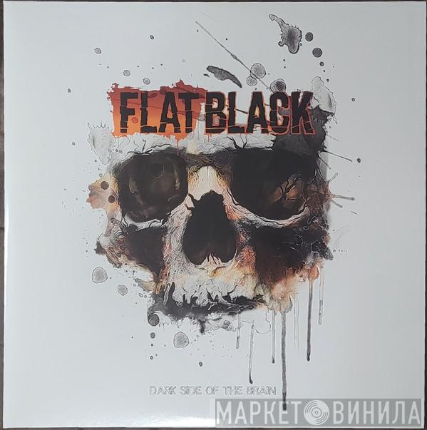 Flat Black - Dark Side Of The Brain