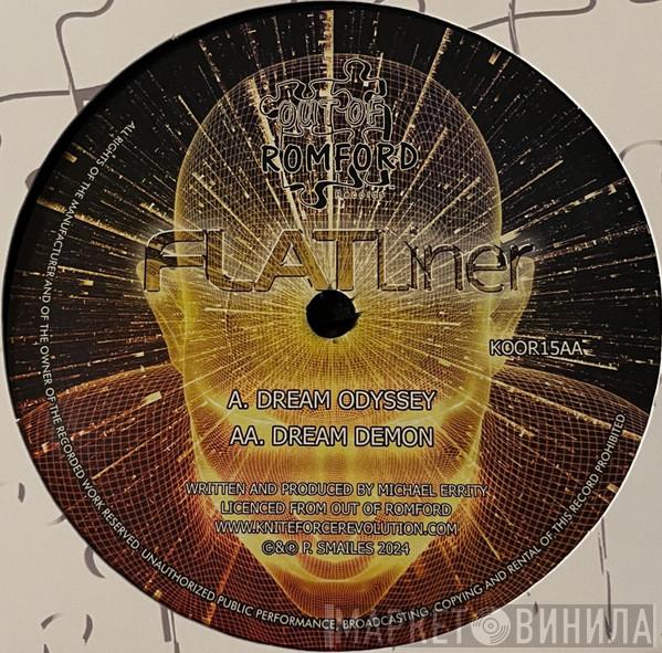 Flatliner - Dream Odyssey / Dream Demon