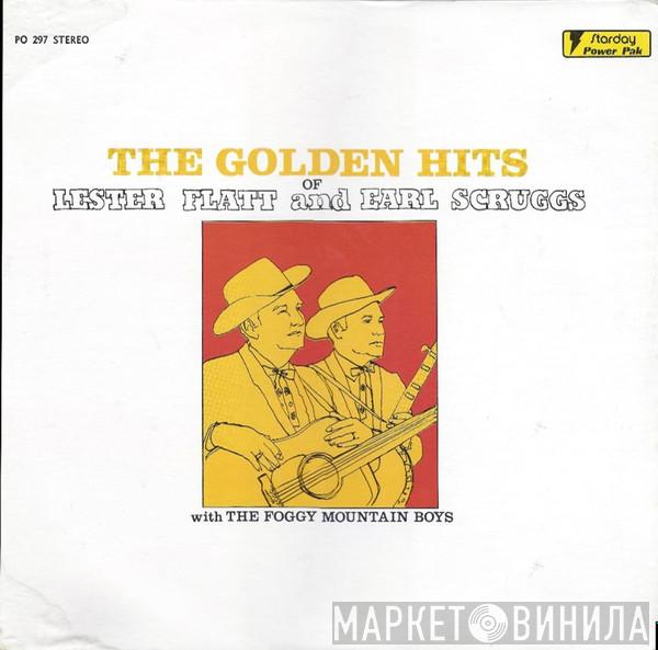 Flatt & Scruggs, The Foggy Mountain Boys - The Golden Hits Of Lester Flatt And Earl Scruggs