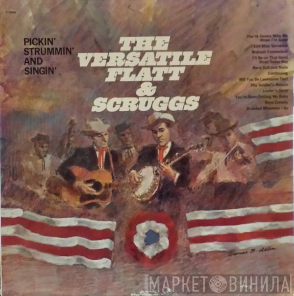 Flatt & Scruggs - The Versatile Flatt & Scruggs: Pickin', Strummin' And Singin'