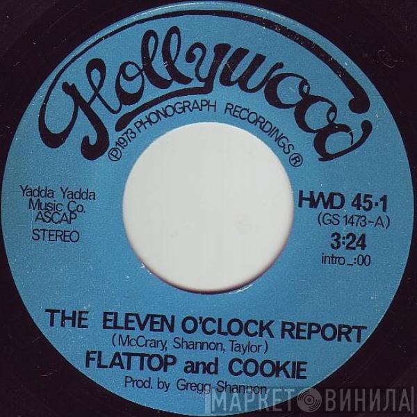  Flattop & Cookie  - The Eleven O'Clock Report / Daddy Was A Steelworker