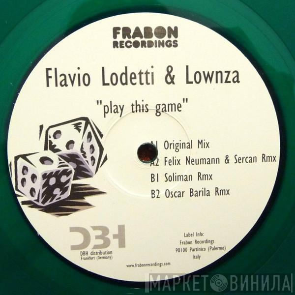 Flavio Lodetti, Lownza - Play This Game