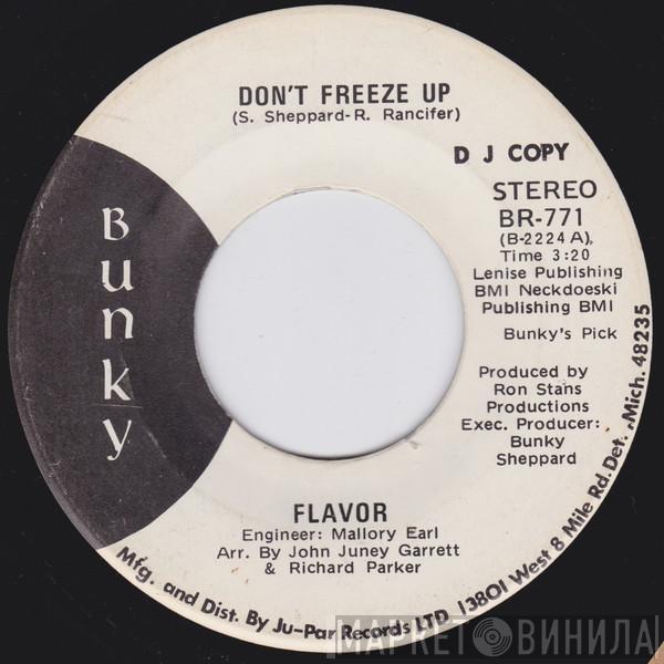  Flavor   - Don't Freeze Up