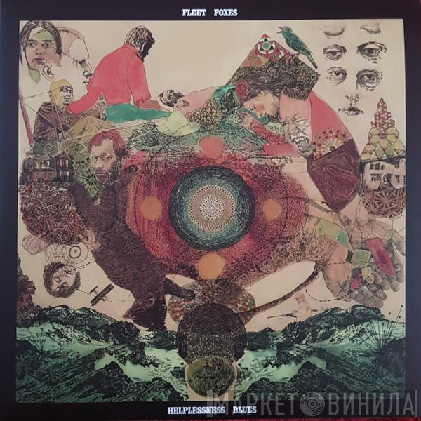 Fleet Foxes - Helplessness Blues