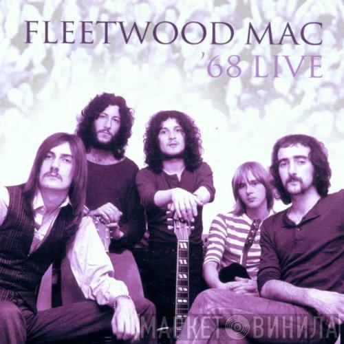  Fleetwood Mac  - '68 Live